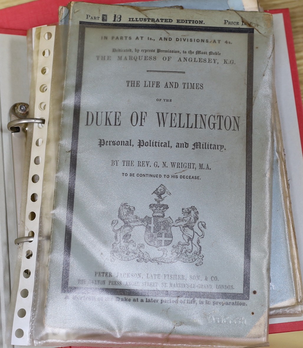 Wellington related works - Wright, Rev. G.N - Life and Campaigns of Arthur, Duke of Wellington, 4 vols; and in as published, in 42 parts, but lacking parts, 3 & 23, Peter Jackson, late Fisher & Son; Gurwood, Lt. Col. - S